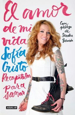 EL AMOR DE MI VIDA. RECAPITULAR PARA SANAR