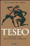 TESEO. LAS AVENTURAS DEL  HÃROE DEL LABERINTO