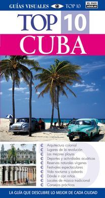 CUBA (GUÍAS VISUALES TOP 10 2015)