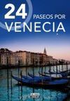24 PASEOS POR VENECIA