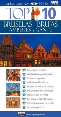 BRUSELAS, BRUJAS, AMBERES Y GANTE. TOP 10 (2014)