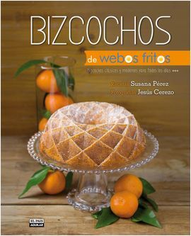 BIZCOCHOS DE WEBOS FRITOS