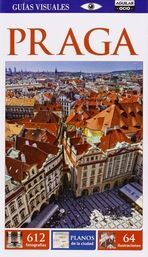 PRAGA. GUÍA VISUAL 2015