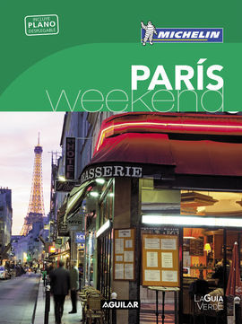 PARÍS (LA GUÍA VERDE WEEKEND 2016)