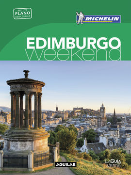 EDIMBURGO (LA GUÍA VERDE WEEKEND 2016)