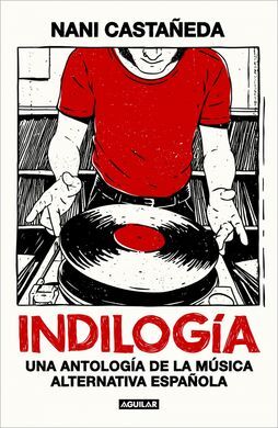 INDILOGIA DE LA MUSICA ALTERNATIVA ESPA