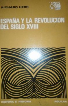 ESPAÑA Y LA REVOLUCIÓN DEL SIGLO XVIII