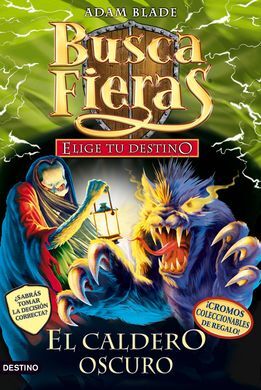 BUSCAFIERAS. EL CALDERO OSCURO