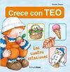 CRECE CON TEO. LAS CUATRO ESTACIONES