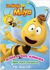 LA ABEJA MAYA. MAYA Y SUS AMIGOS