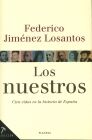 LOS NUESTROS. CIEN VIDAS EN LA HISTORIA DE ESPAÃA