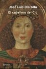 EL CABALLERO DEL CID