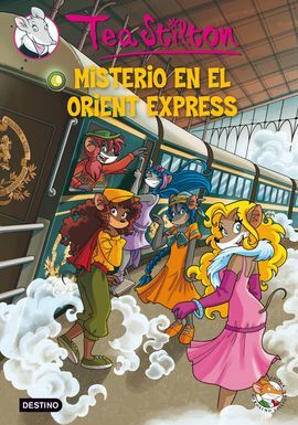 TEA STILTON. 13: MISTERIO EN EL ORIENT EXPRESS