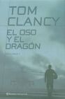 EL OSO Y EL DRAGON, 1