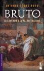 BRUTO: LA LEYENDA DEL FALSO TRAIDOR