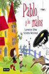 PABLO Y LOS MALOS