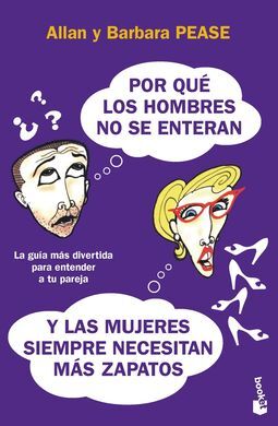 POR QUÃ LOS HOMBRES NO SE ENTERAN Y LAS MUJERES SIEMPRE NECESITAN MÃS ZAPATOS