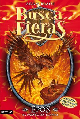 BUSCAFIERAS. 6: EPOS, EL PÁJARO EN LLAMAS