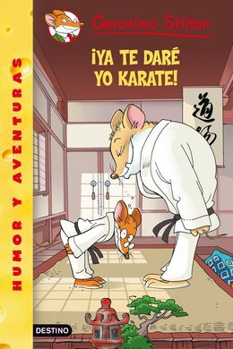 ¡YA TE DARÉ YO KARATE! (37)