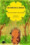 BELTRÁN EN EL BOSQUE