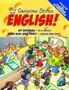 GERONIMO STILTON ENGLISH!. 2: AT SCHOOL - HOW OLD ARE YOU?