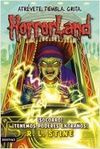 HORRORLAND. 10: ¡SOCORRO! ¡TENEMOS PODERES EXTRAÑOS!