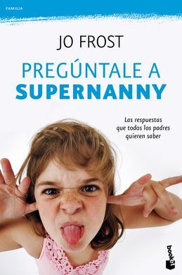 PREGÚNTALE A SUPERNANNY