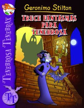 TENEBROSA TENEBRAX. 1: TRECE FANTASMAS PARA TENEBROSA