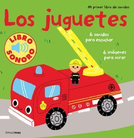 MI PRIMER LIBRO DE SONIDOS. LOS JUGUETES