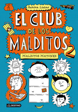 EL CLUB DE LOS MALDITOS. 2: MALDITOS MATONES