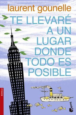 TE LLEVARÉ A UN LUGAR DONDE TODO ES POSIBLE