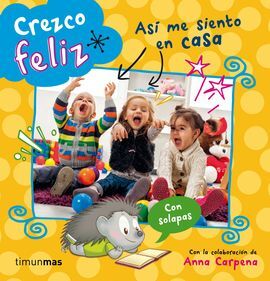 CREZCO FELIZ, EL ERIZO MAX. ASÍ ME SIENTO EN CASA