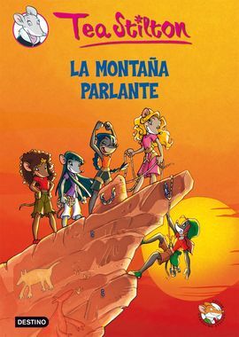 TEA STILTON. 2: LA MONTAÑA PARLANTE (PACK)
