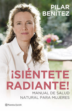 ¡SIÉNTETE RADIANTE!