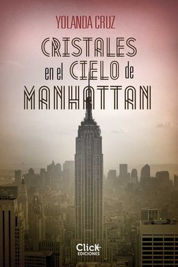 CRISTALES EN EL CIELO DE MANHATTAN