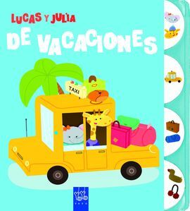 LUCAS Y JULIA. DE VACACIONES