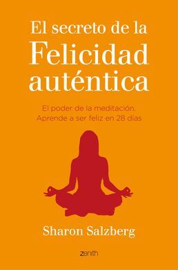 EL SECRETO DE LA FELICIDAD AUTENTICA