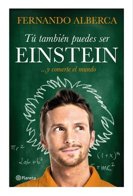 TU TAMBIÉN PUEDES SER EINSTEIN