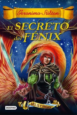 LAS 13 ESPADAS. 2: EL SECRETO DEL FÉNIX