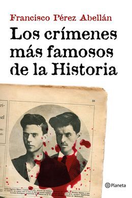 LOS CRIMENES MAS FAMOSOS DE LA HISTORIA