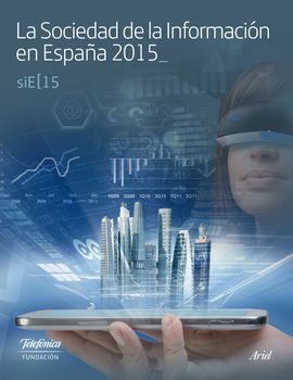 LA SOCIEDAD DE LA INFORMACION EN ESPAÑA 2015