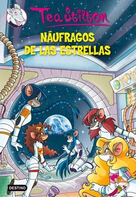 TEA STILTON. 8: NÁUFRAGOS DE LAS ESTRELLAS (PACK ESTUCHE)