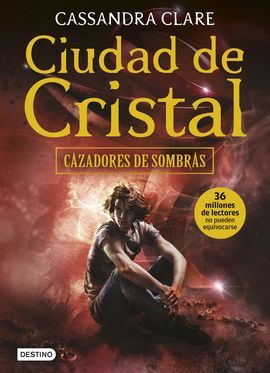 CAZADORES DE SOMBRAS. 3: CIUDAD DE CRISTAL