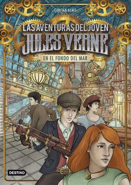 LAS AVENTURAS DEL JOVEN JULES VERNE. 4: EN EL FONDO DEL MAR