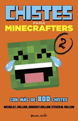 MINECRAFT. MAS CHISTES PARA MINECRAFTERS