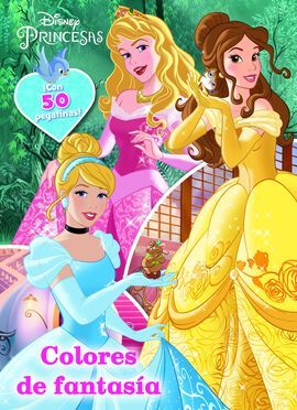 PRINCESAS. COLORES DE FANTASIA. COLOREAR CON PEGATINAS