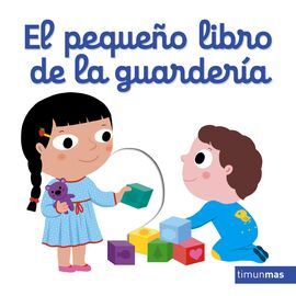 EL PEQUEÑO LIBRO DE LA GUARDERIA