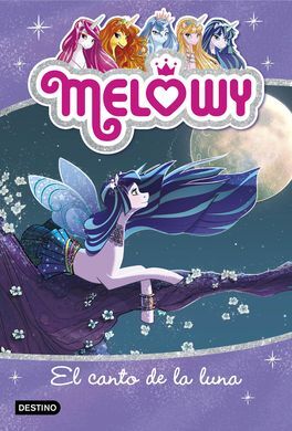 MELOWY. 2: EL CANTO DE LA LUNA