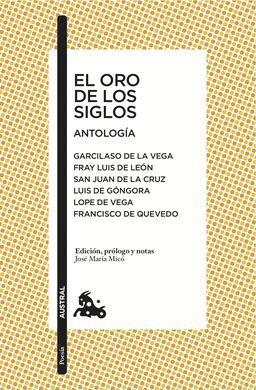 EL ORO DE LOS SIGLOS. ANTOLOGIA