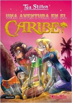 TEA STILTON. 22: UNA AVENTURA EN EL CARIBE (PACK CON PULSERA)